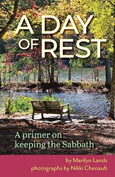 portada A day of Rest - a Primer on Keeping the Sabbath (en Inglés)