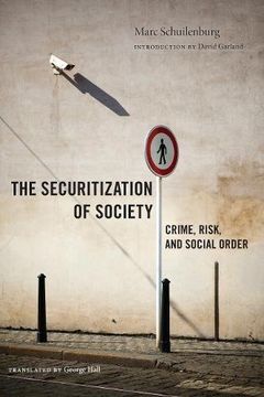 portada The Securitization of Society: Crime, Risk, and Social Order (Alternative Criminology) (en Inglés)