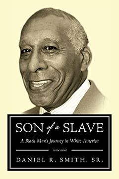 portada Son of a Slave: A Black's man Journey in White America (in English)
