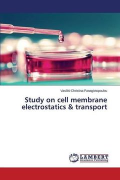 portada Study on cell membrane electrostatics & transport