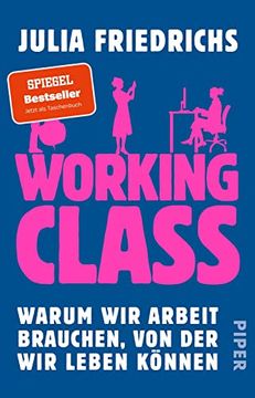 portada Working Class: Warum wir Arbeit Brauchen, von der wir Leben Können (en Alemán)