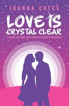 portada Love is Crystal Clear (en Inglés)