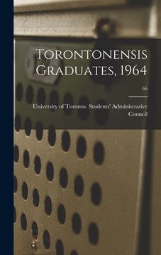 portada Torontonensis Graduates, 1964; 66 (en Inglés)