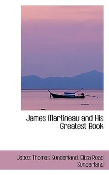 portada james martineau and his greatest book (en Inglés)