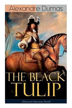 portada THE BLACK TULIP (Historical Adventure Novel) 