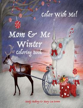 portada Color With Me! Mom & Me Coloring Book: Winter (in English)