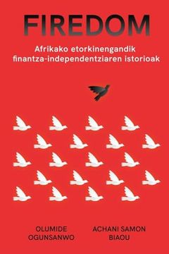 portada Firedom: Afrikako etorkinen finantza-independentzia istorioak (en Euskera)