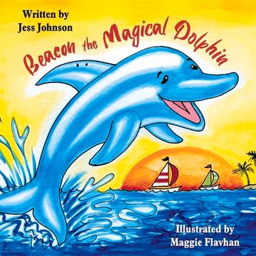 portada Beacon the Magical Dolphin: Volume 1