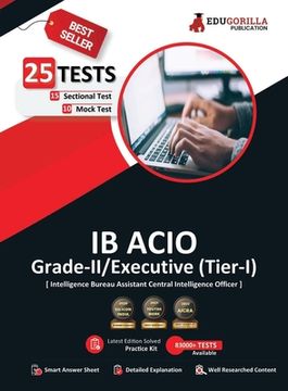portada IB ACIO Grade II/Executive Exam 2023 (English Edition) - 10 Mock Tests and 15 Sectional Tests (1300 Solved Objective Questions with Free Access to Onl (en Inglés)