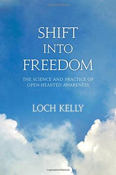 portada Shift into Freedom: The Science and Practice of Open-Hearted Awareness (en Inglés)