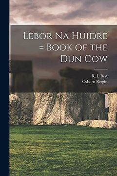 portada Lebor na Huidre = Book of the dun cow 