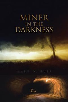 portada Miner in the Darkness (en Inglés)
