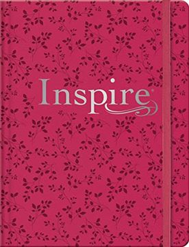 portada Inspire Bible Nlt, Filament Enabled Edition (Hardcover Leatherlike, Pink Peony): The Bible for Coloring & Creative Journaling 