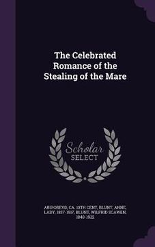 portada The Celebrated Romance of the Stealing of the Mare