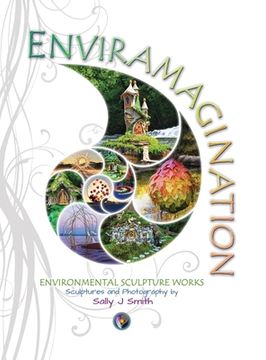 portada Enviramagination: Environmental sculptures of Sally J Smith (en Inglés)