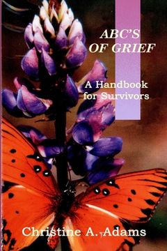 portada Abc's of Grief: A Handbook for Survivors
