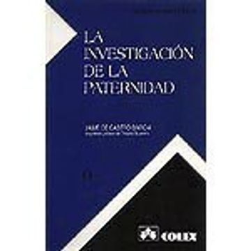 portada La Investigacion de la Paternidad: Estudio Legislativo Y.