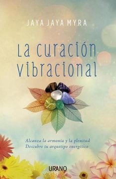 portada La Curacion Vibracional (in Spanish)
