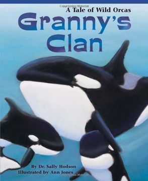 portada Granny's Clan: A Tale of Wild Orcas (in English)