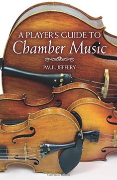 portada A Player's Guide to Chamber Music (en Inglés)