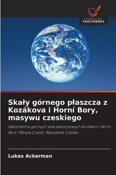 portada Skaly górnego plaszcza z Kozákova i Horní Bory, masywu czeskiego