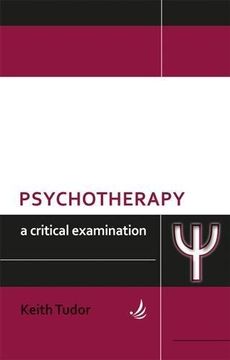 portada Psychotherapy a Critical Examination (in English)