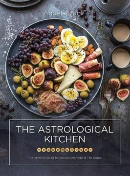 portada The Astrological Kitchen: The Definitive Guide To Hosting Every Sign of The Zodiac
