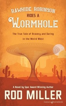 portada Rawhide Robinson Rides a Wormhole (en Inglés)