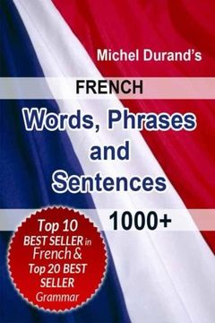 portada French Words, Phrases and Sentences.: 1000+ (en Inglés)