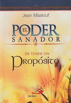 portada El Poder Sanador de Tener un Propósito (in Spanish)