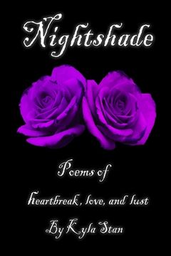 portada Nightshade: Poems of Heartbreak, Love, and Lust