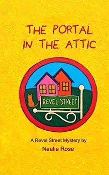 portada Revel Street: The Portal in the Attic (Volume 1) (in English)