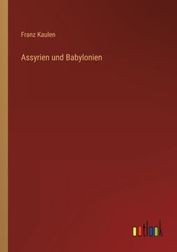 portada Assyrien und Babylonien (en Alemán)