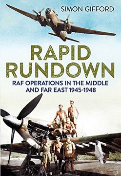 portada Rapid Rundown: RAF Operations East of Suez 1945-1948