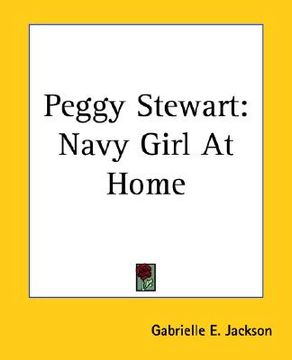 portada peggy stewart: navy girl at home (in English)