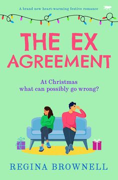 portada The Ex Agreement: A brand new heart-warming festive romance (en Inglés)