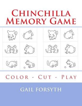 portada Chinchilla Memory Game: Color - Cut - Play (en Inglés)