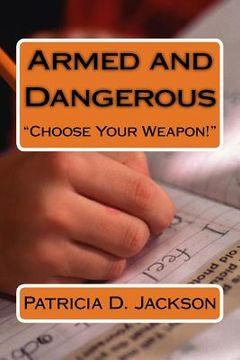 portada Armed and Dangerous: "Choose Your Weapon" (en Inglés)