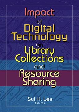 portada impact of digital technology on library collections and resource sharing (in English)
