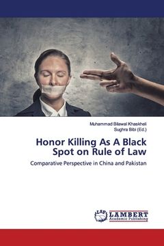 portada Honor Killing As A Black Spot on Rule of Law (en Inglés)