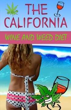 portada The California Wine and Weed Diet (en Inglés)