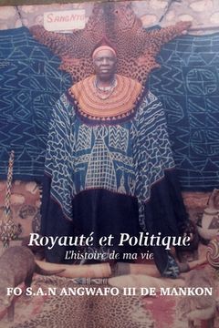 portada Royauté et Politique: L'histoire de ma vie (en Francés)