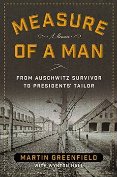 portada Measure of a Man: From Auschwitz Survivor to Presidents' Tailor