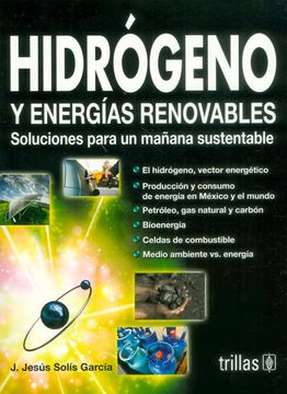 portada Hidrógeno y Energías Renovables. Soluciones Para un Mañana Sustentable