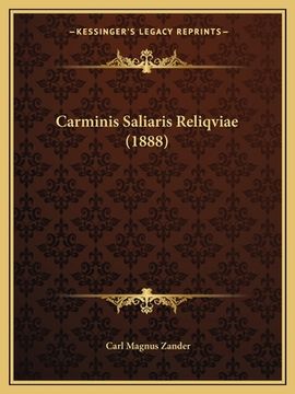 portada Carminis Saliaris Reliqviae (1888) (en Latin)