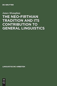 portada The Neo-Firthian Tradition and its Contribution to General Linguistics (Linguistische Arbeiten) (en Inglés)