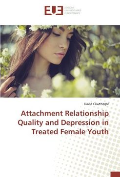 portada Attachment Relationship Quality and Depression in Treated Female Youth
