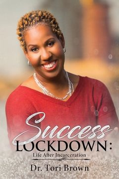 portada Success Lockdown: Life After Incarceration (en Inglés)