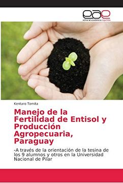 portada Manejo de la Fertilidad de Entisol y Producción Agropecuaria, Paraguay