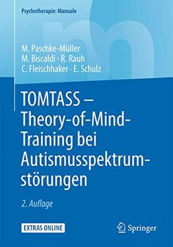 portada Tomtass - Theory-Of-Mind-Training bei Autismusspektrumstorungen: Freiburger Therapiemanual fur Kinder und Jugendliche (Psychotherapie: Manuale) (en Alemán)